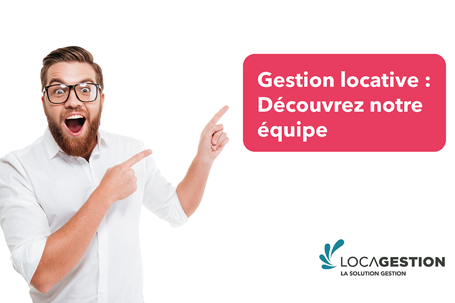 Equipe gestion locative Locagestion